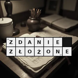 Rozwiązanie krzyżówki: zdanie które ma więcej niż jedno orzeczenie - zdanie złożone | hasła, synonimy i podpowiedzi Hasło krzyżówkowe zdanie które ma więcej niż jedno orzeczenie - zdanie złożone – rozwiązanie, synonimy, podpowiedzi i definicje krzyżówkowe